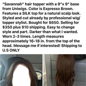 Uniwigs topper a 9"x 9" baseExpresso Brown silk top
Style/ cut professionally